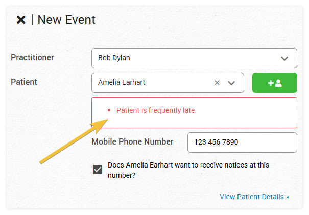 Where do I see patient alerts when booking a patient - shows the New Event or Edit Event panel in the calendar with an arrow pointing to the display of patient Calendar Alerts .